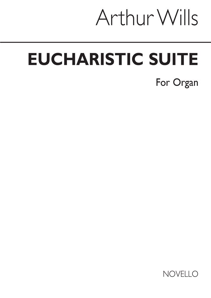 Eucharistic Suite For Organ